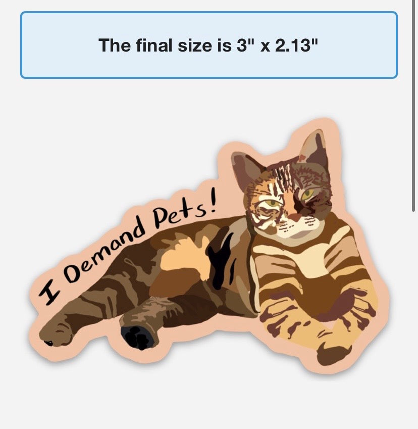 I Demand Pets Sticker